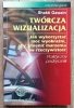 Shakti Gawain Twórcza wizualizacja